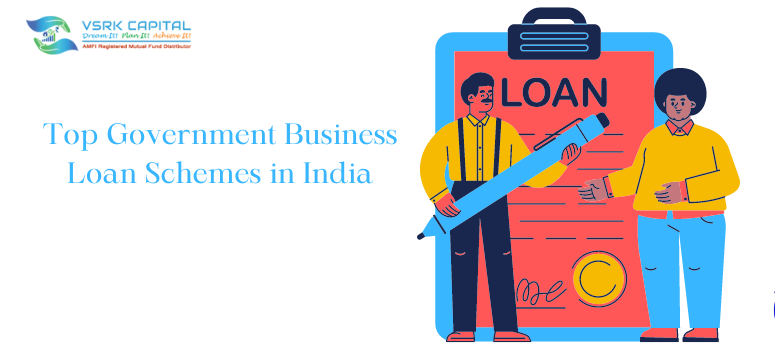 Top Government Business Loan Schemes in India