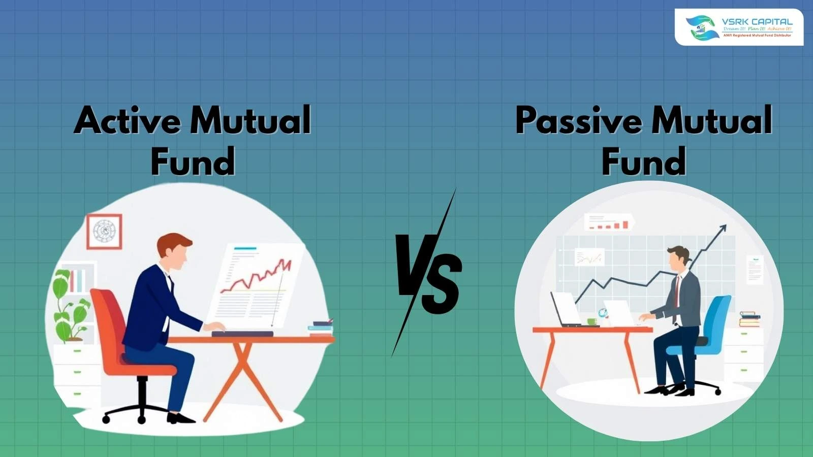 Active Vs. Passive Mutual Funds: The Complete Guide