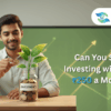 Can You Start Investing with Just ₹250 a Month?