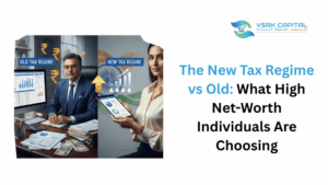 The New Tax Regime vs Old: What High Net-Worth Individuals Are Choosing
