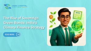 The Rise of Sovereign Green Bonds: India’s Climate Finance Strategy